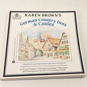 German Country Inns and Castles (Karen Brown's Germany: Exceptional Places t...